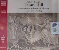 Fanny Hill written by John Cleland performed by Emma Fielding on Audio CD (Abridged)